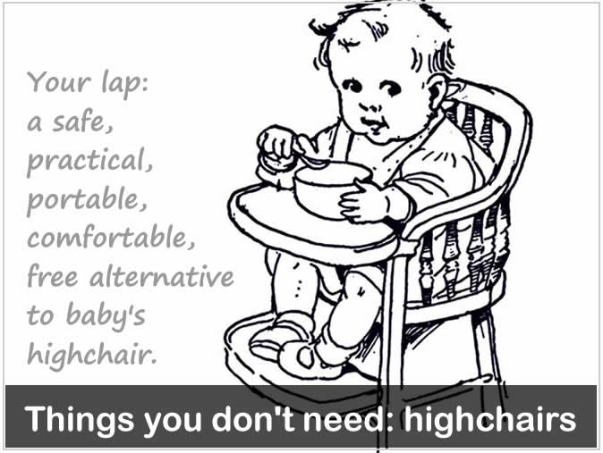 things-you-dont-need-highchairs